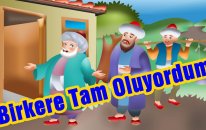 Birkere Tam Oluyordum - Nasreddin Hoca Fıkraları