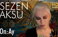 Sezen Aksu - On:Ay (Official Audio)