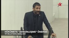 Barış Atay'dan Hükümet'e Zenginleşme Önerisi