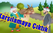 Karşılamaya Çıktık - Nasreddin Hoca Masalları