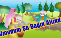 Umudum Şu Dağın Ardında - Nasreddin Hoca Masalları