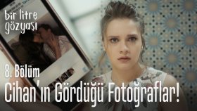 Cihan'ın Gördüğü Fotoğraflar! - Bir Litre Gözyaşı 8. Bölüm (25 Kasım Pazar)