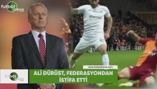 TFF Başkan Vekili Ali Dürüst istifa etti
