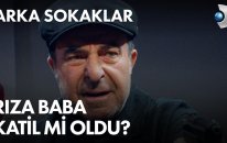 Rıza Baba Katil Mi Oldu? - Arka Sokaklar 497. Bölüm (30 Kasım Cuma)