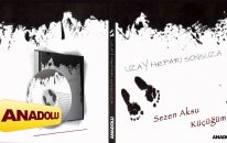 Sezen Aksu - Küçüğüm (Uzay Heparı Sonsuza)