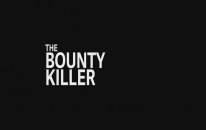 The Bounty Killer (2018) Fragman