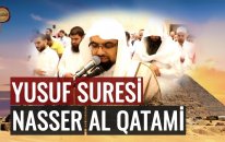 Nasser al Qatami Yusuf Suresi | fussilet Kuran Merkezi