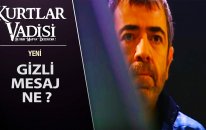 Aslan Bey'e Gelen Gizli Mesaj - Kurtlar Vadisi 1.Bölüm / 2018