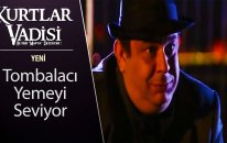 Tombalacı'nın Kokoreç Sevgisi - Kurtlar Vadisi 2. Bölüm / 2018