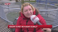 Vatandaşa Göre Asgari Ücret Ne Kadar Olmalı?