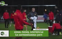 Kemal Özdeş, Göztepe ile ilk antrenmanına çıktı
