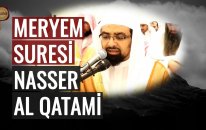 Nasser al Qatami Meryem Suresi | fussilet Kuran Merkezi
