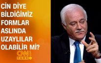 Cin diye bildiğimiz formlar aslında uzaylılar olabilir mi? Nihat Hatipoğlu cevapladı