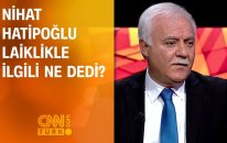 Nihat Hatipoğlu laiklikle ilgili ne dedi?
