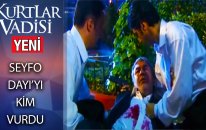 Seyfo Dayı Vuruluyor - Kurtlar Vadisi 15. Bölüm / 2018 - Yeni