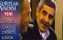 Şahin Aga'dan Çakır Ziyareti - Kurtlar Vadisi 22. Bölüm / 2018