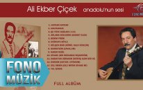 Ali Ekber Çiçek - Anadolu'nun Sesi (Full Albüm)