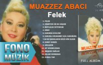 Muazzez Abacı - Felek (Full Albüm)