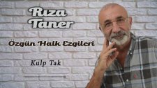 Rıza Taner - Kulp Tak