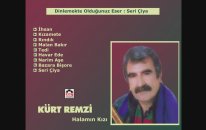 Kürt Remzi - Seri Çiya