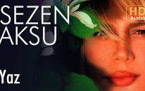 Sezen Aksu - Yaz (Official Audio)