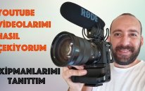Kullandığım Ekipmanlarımı Tanıttım: YouTube Videolarımı Nasıl Çekiyorum?