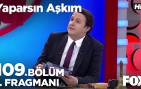 Yaparsın Aşkım 109. Bölüm 1. Fragmanı