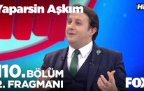 Yaparsın Aşkım 110. Bölüm 2. Fragmanı