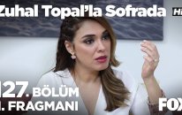 Zuhal Topal'la Sofrada 127. Bölüm 1. Fragmanı