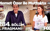 Memet Özer ile Mutfakta 284. Bölüm 1. Fragmanı
