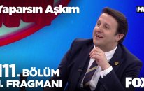 Yaparsın Aşkım 111. Bölüm 1. Fragmanı