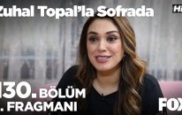 Zuhal Topal'la Sofrada 130. Bölüm 1. Fragmanı