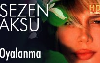 Sezen Aksu - Oyalanma (Official Audio)