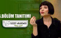 Lezzet Akademisi - 7. Bölüm Tanıtım