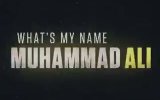 What's My Name: Muhammad Ali (2019) Fragman