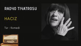 Radyo Tiyatrosu - Haciz Radyo Tiyatrosu - Haciz