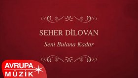 Seher Dilovan - Hak Can İçinde