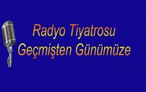 Radyo Tiyatrosu Fareler ve İnsanlar (John Steinbeck )