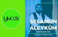 Ramazan Tay - Selamun Aleyküm (Remix Video)