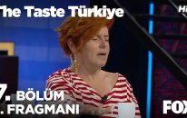 The Taste Türkiye 7. Bölüm 1. Fragmanı