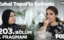 Zuhal Topal'la Sofrada 203. Bölüm 1. Fragmanı