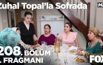 Zuhal Topal'la Sofrada 208. Bölüm 1. Fragmanı