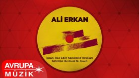 Ali Erkan - Ölüm Var Ayrılık Yok