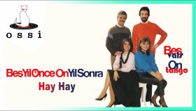 Beş Yıl Önce On Yıl Sonra - Hay Hay