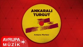 Ankaralı Turgut - Plaka 06
