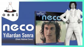 Neco - Yıllardan Sonra Neco - Yıllardan Sonra