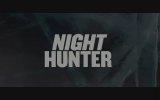 Night Hunter (2019) Fragman