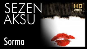 Sezen Aksu - Sorma Sezen Aksu - Sorma