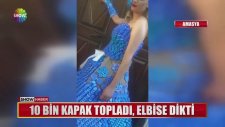 10 Bin Mavi Kapakla Elbise Yapan Amasyalı Kadın