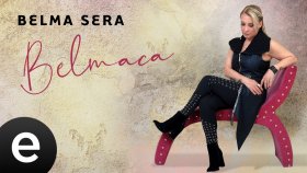 Belma Sera - Çözüm Kaçmak Belma Sera - Çözüm Kaçmak